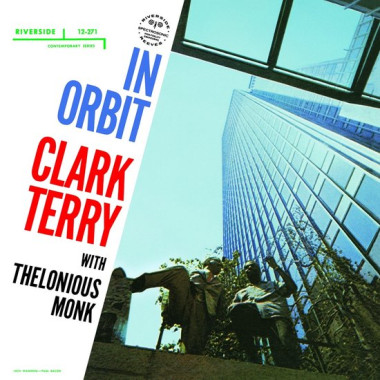 Clark Terry / Monk Thelonious • In Orbit