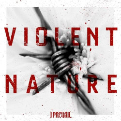 I Prevail: • Violent Nature
