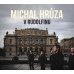 Hruza Michal: • V Rudolfinu