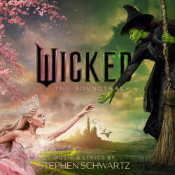Various Artists: • Wicked: The Soundtrack