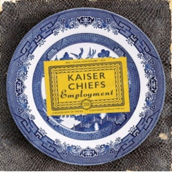 Kaiser Chiefs: • Employment / 20th Anniversary Edition / LIMITED