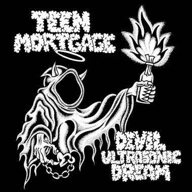 Teen Mortgage: • Devil Ultrasonic Dream / 140GR.