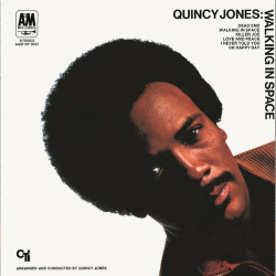 Jones Quincy: • Walking In Space