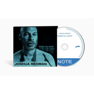 Joshua Redman: • Words Fall Short