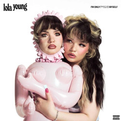 Lola Young: • I&rsquo;m Only F**king Myself