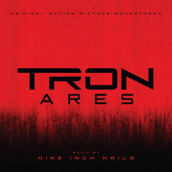 Nine Inch Nails: • Tron: Ares