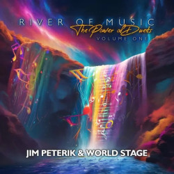 Jim Peterik And World Stage • River Of The Music Vol.1