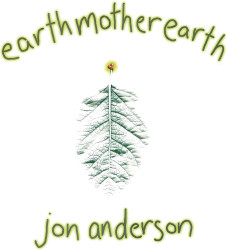 Jon Anderson • Earth Mother Earth