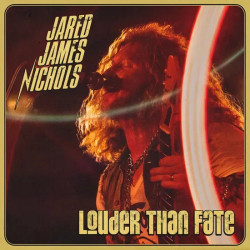 Jared James Nichols • Louder Than Fate