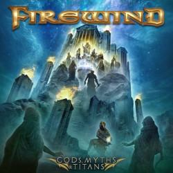 Firewind • Gods, Myths & Titans