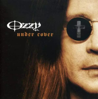 OSBOURNE, OZZY • UNDER COVER