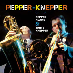 Pepper Adams, Jimmy Knepper • Quintet / Pepper Adams & Jimmy Knepper