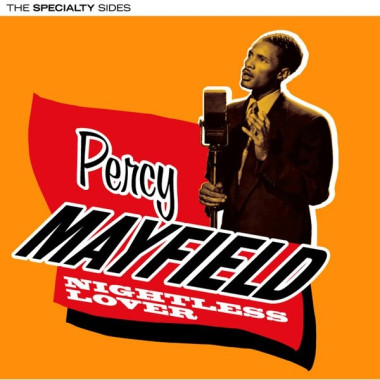 Percy Mayfield • Nightless Lover - The Specialty Sides