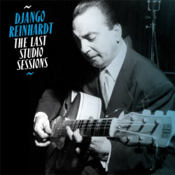 Django Reinhardt • Last Studio Sessions