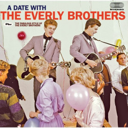 The Everly Brothers • A Date With The Everly Brothers / Fabulous Style Of The Everly Brothers