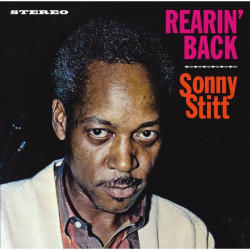 Sonny Stitt • Rearin´ Back + Tribute To Duke Ellington