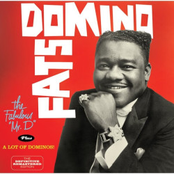Fats Domino • Fabulous Mr. D / A Lot Of Dominos