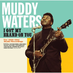Muddy Waters • I Got My Brand On You