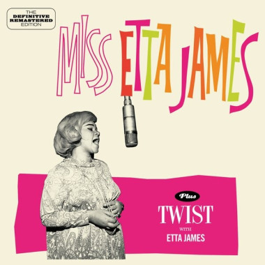 Etta James • Miss Etta James / Twist With Etta James