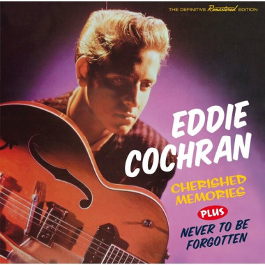 Eddie Cochran • Cherished Memories / Never To Be Forgotten
