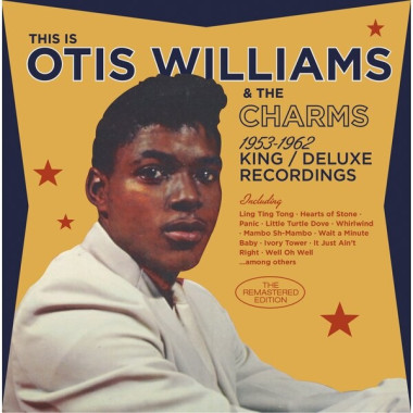 Otis Williams & The Charms • 1953-1962 King - Deluxe Recordings