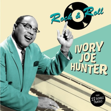 Ivory Joe Hunter • Rock & Roll