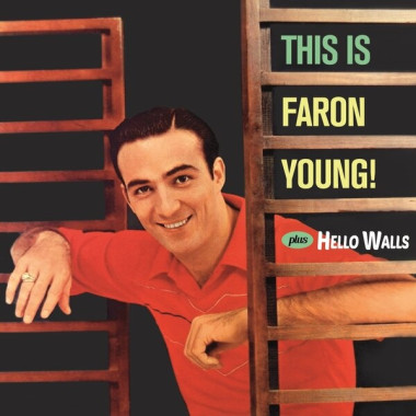 Faron Young • This Is Faron Young + Hello Walls