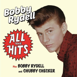 Bobby Rydell • All The Hits / Bobby Rydell And Chubby Checker