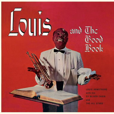 Louis Armstrong Louis And The Good Book (180gr., orange vinyl) • Louis Armstrong Louis And The Good Book (180gr., orange vinyl)
