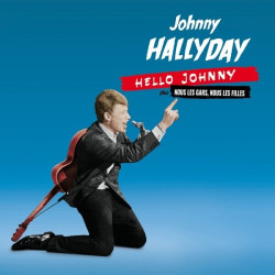 Johnny Hallyday • Hello Johnny / Nous Les Gars, Nous Les Filles