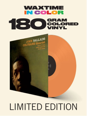 John Coltrane Quartet Ballads (HQ, 180 g, orange vinyl) • John Coltrane Quartet Ballads (HQ, 180 g, orange vinyl)