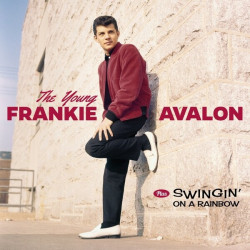 Frankie Avalon • Young Frankie Avalon / Swingin´ On A Rainbow
