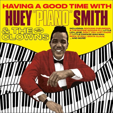 Huey Piano Smith Having a Good Time / ´Twas the Night Before Christmas • Huey Piano Smith Having a Good Time / ´Twas the Night Before Christmas