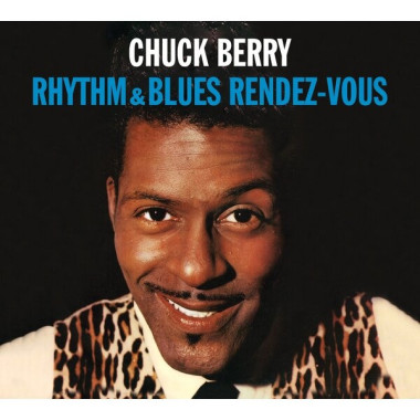 Chuck Berry • Rhythm & Blues Rendez-Vous / Rockin´ At The Hops