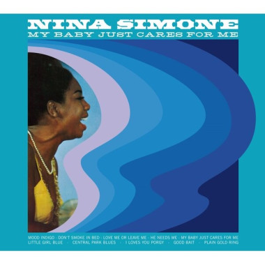 Nina Simone • My Baby Just Cares For Me (Digipack)