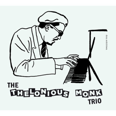 Thelonious Monk Trio • Thelonious Monk Trio