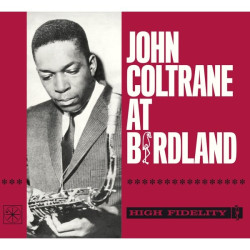 John Coltrane • At Birdland (Remastered, Digipack)