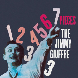 Jimmy Giuffre 7 Pieces • Jimmy Giuffre 7 Pieces