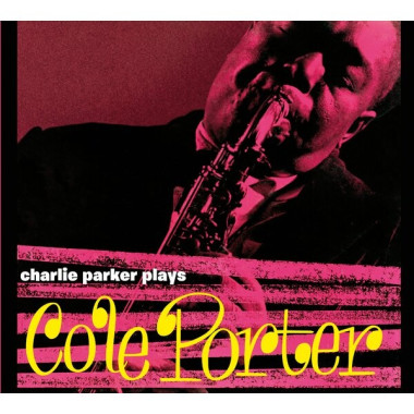 Charlie Parker • Plays Cole Porter (Ltd.)
