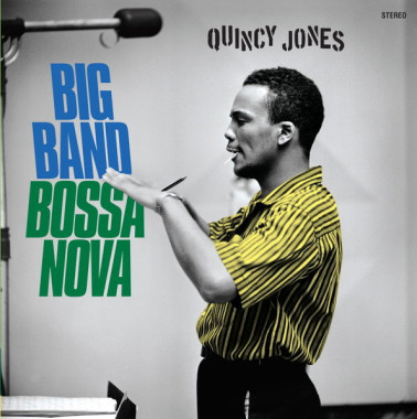 Quincy Jones Big Band Bossa Nova (HQ) • Quincy Jones Big Band Bossa Nova (HQ)