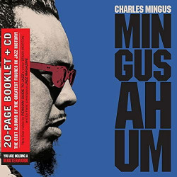 Charles Mingus Mingus Ah-Um • Charles Mingus Mingus Ah-Um