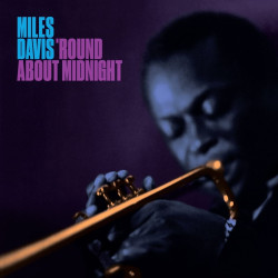 Miles Davis • Round About Midnight