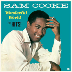 Sam Cooke • Wonderful World - The Hits!