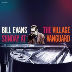 Bill Evans • Sunday At The Village Vanguard / Red / 180g
