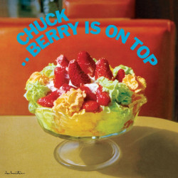 Chuck Berry • Chuck Berry Is On Top