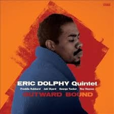 Eric Dolphy Quintet • Outward Bound