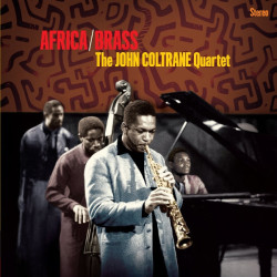 John Coltrane Quartet • Africa/Brass