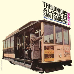 Thelonious Monk • Alone in San Francisco