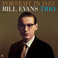 Bill Evans Trio • Portrait In Jazz