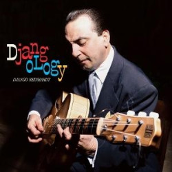 Django Reinhardt Djangology • Django Reinhardt Djangology